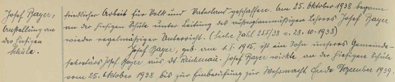 Záznam o nástupu jeho syna do školní služby v Dolním Markschlagu (dnes zaniklá Dolní Hraničná) v říjnu 1938, ovšem na pouhý rok do povolání k wehrmachtu koncem prosince 1939 (z války se už nevrátil)