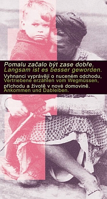Plakát k putovní výstavě "Pomalu začalo být zase dobře" v Národním muzeu v Praze roku 2014 jako by byl komentářem k jejímu vyjádření o "odsunu"
